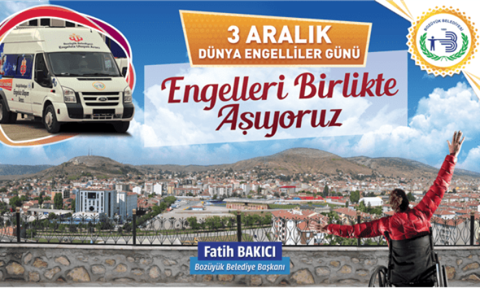 BOZÜYÜK BELEDİYE BAŞKANI FATİH BAKICI: “ENGELLERİ HEP BİRLİKTE AŞIYORUZ”