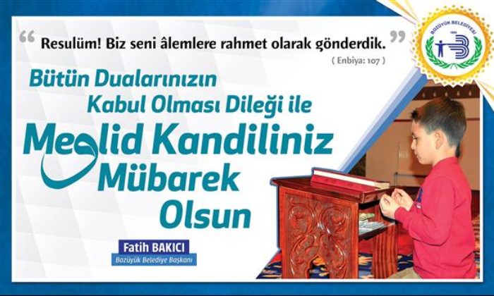 BAŞKAN BAKICI’NIN MEVLİD KANDİLİ MESAJI