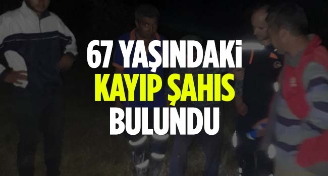 67 yaşındaki kayıp şahıs bulundu