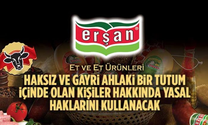 ERŞAN ET Üreticilerimiz yanıltılarak kaos yaratılmak istenmektedir