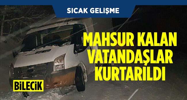 bilecikte mahsur kalan vatandaslar kurtarildi