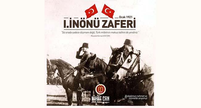 BELEDİYE BAŞKANI NİHAT CAN’IN 1. İNÖNÜ ZAFERİ MESAJI