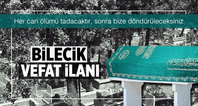 bilecik vefat haberi bilecik vefat haberi