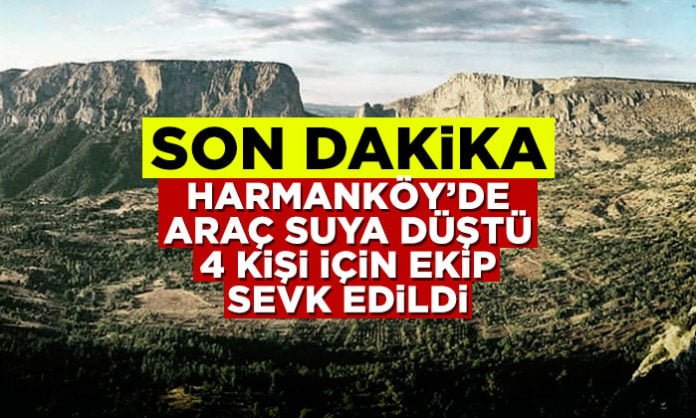 harmankoyde arac suya dustu 4 kisi icin ekip sevk edildi harmankoyde arac suya dustu 4 kisi icin ekip sevk edildi