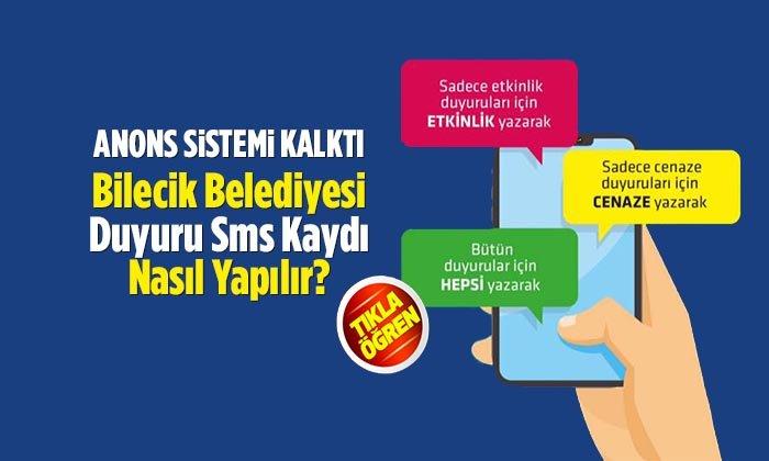 Bilecik Belediyesi Duyuru Sms Kaydı Nasıl Yapılır