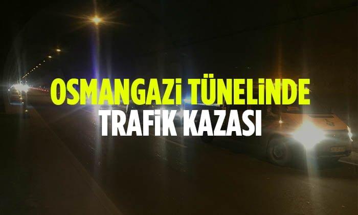 Osmangazi Tünelinde Trafik Kazası