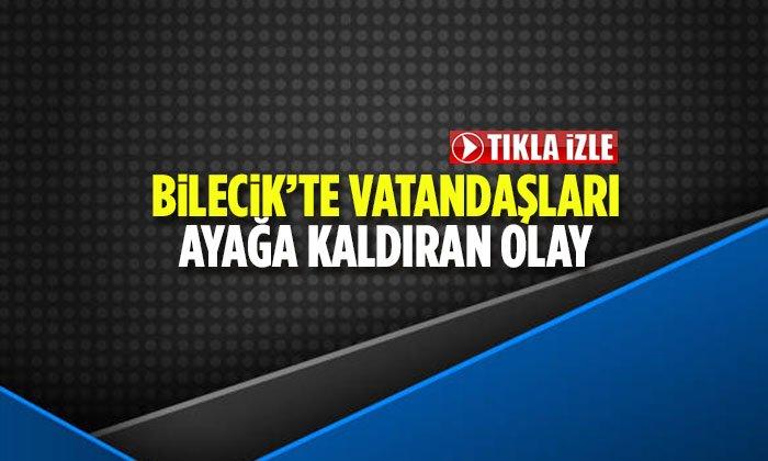 Bilecik’te Vatandaşları Ayağa Kaldıran Olay