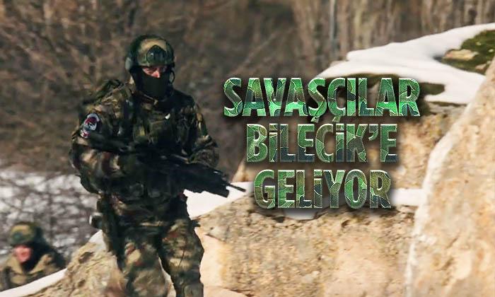 Savaşçılar Bilecik’e Geliyor