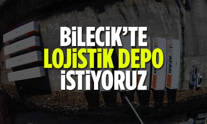 Bilecik’te Lojistik Depo İstiyoruz