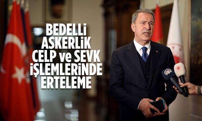 2020 Yılı Bedelli Askerlik Celp ve Sevk İşlemlerinde Erteleme