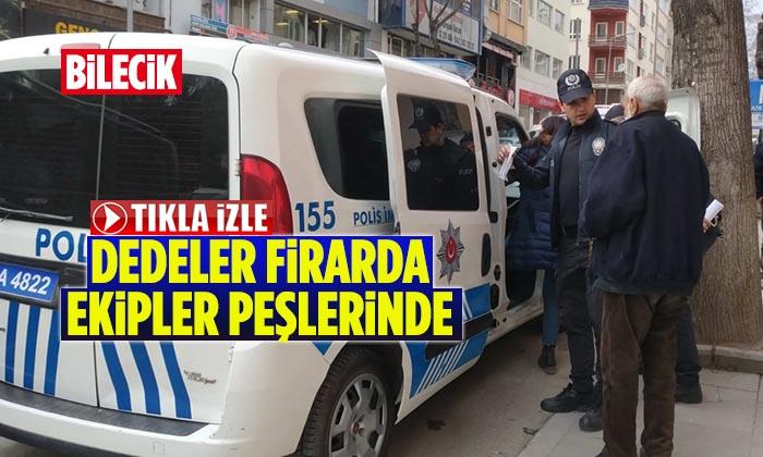 Bilecik’te Dedeler Firarda Ekipler Peşlerinde