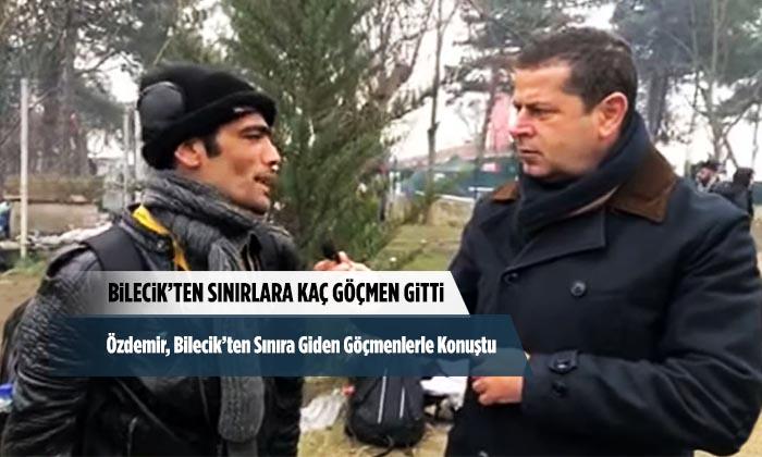 Bilecik’ten Kaç Göçmen Avrupa’ya Geçmek Üzere Sınırlara Gitti