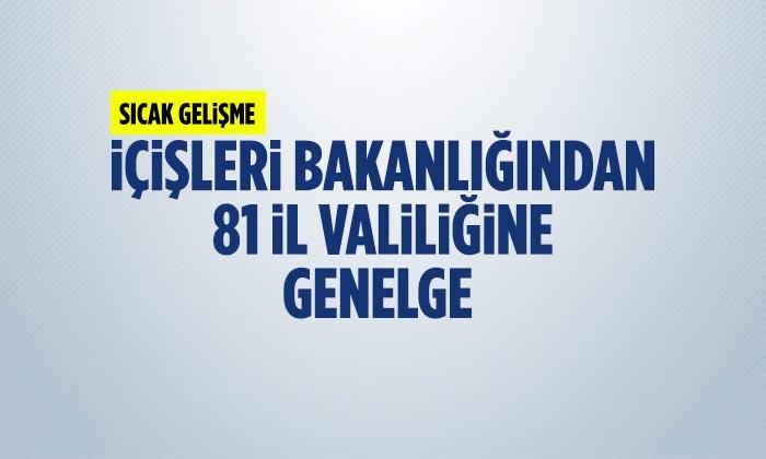 81 İl Valiliğine Gönderildi