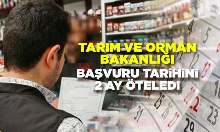 Tarım ve Orman Bakanlığı Başvuru Tarihini 2 Ay Öteledi
