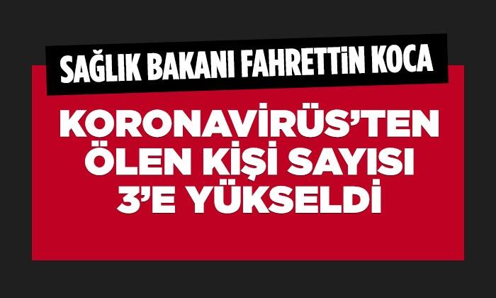 Türkiye’de Koronavirüsten Ölen Kişi Sayısı 3 Oldu