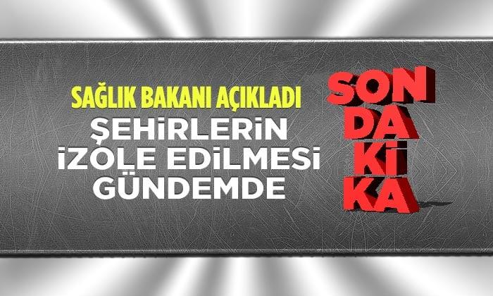 Türkiye’de Şehirlerin İzole Edilmesi Gündemde