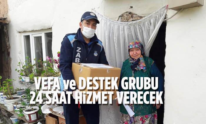 Vefa ve Destek Grubu 24 Saat Hizmet Verecek