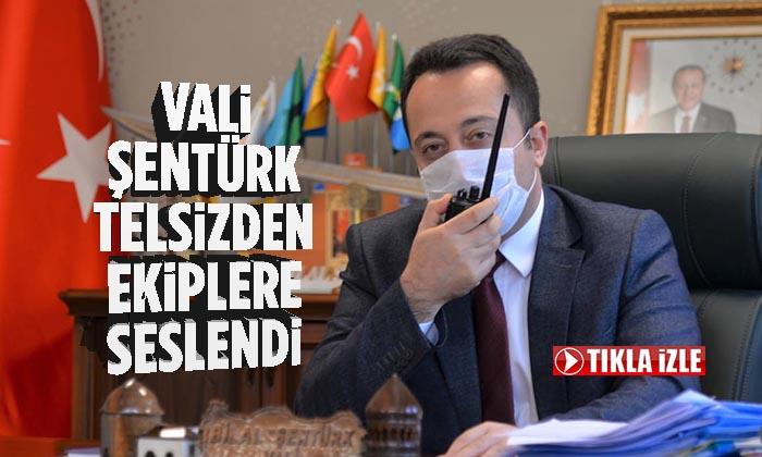 Bilecik Valisi Bilal Şentürk Telsizden Ekiplere Seslendi