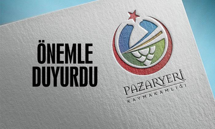 Pazaryeri Kaymakamlığı Duyurdu