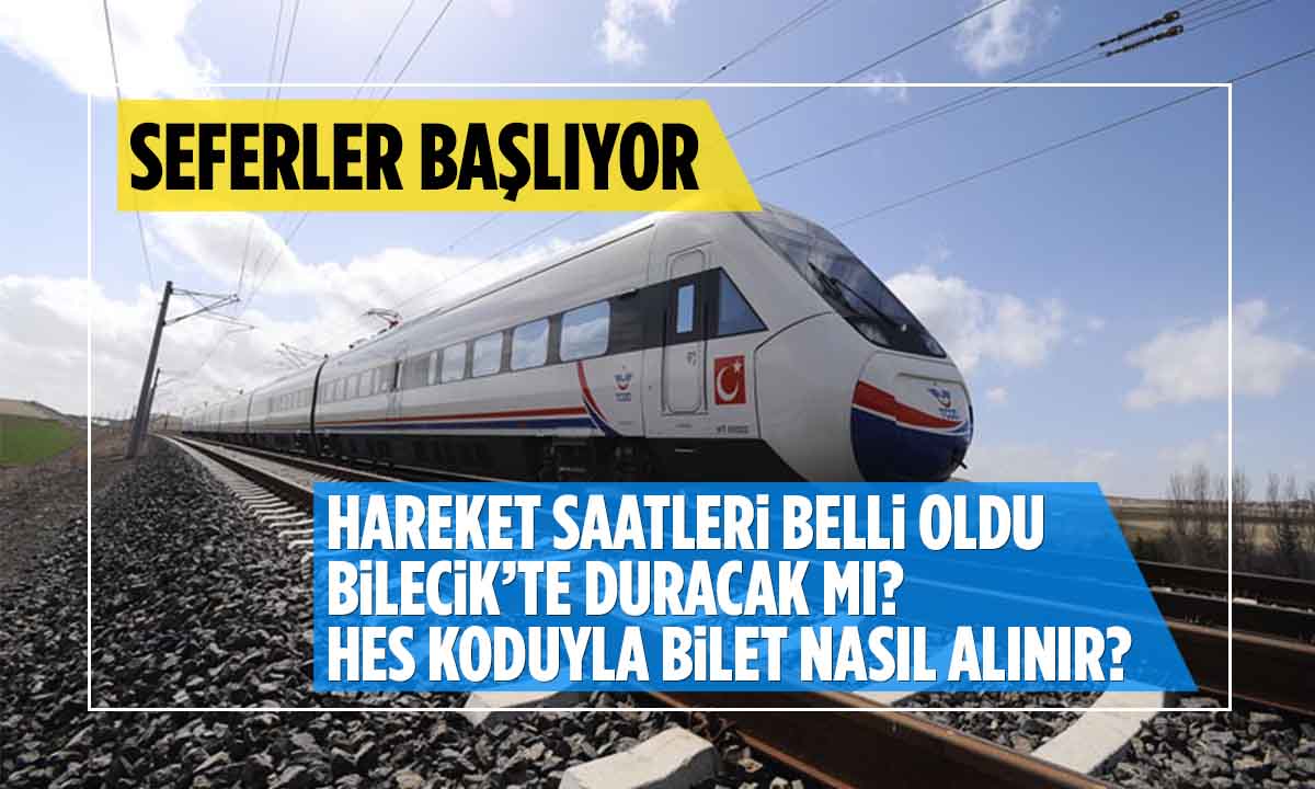 yht hareket saatleri ve duraklari bilecik haber