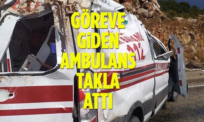 Göreve Giden Ambulans Takla Attı