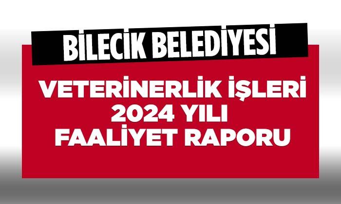 Bilecik Belediyesi Veterinerlik İşleri 2024 Faaliyet Raporu