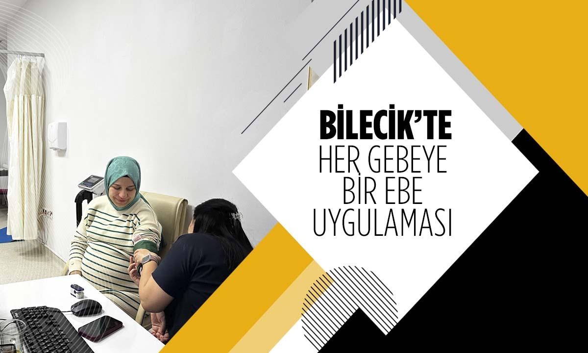 Bilecik’te Her Gebeye Bir Ebe Uygulaması