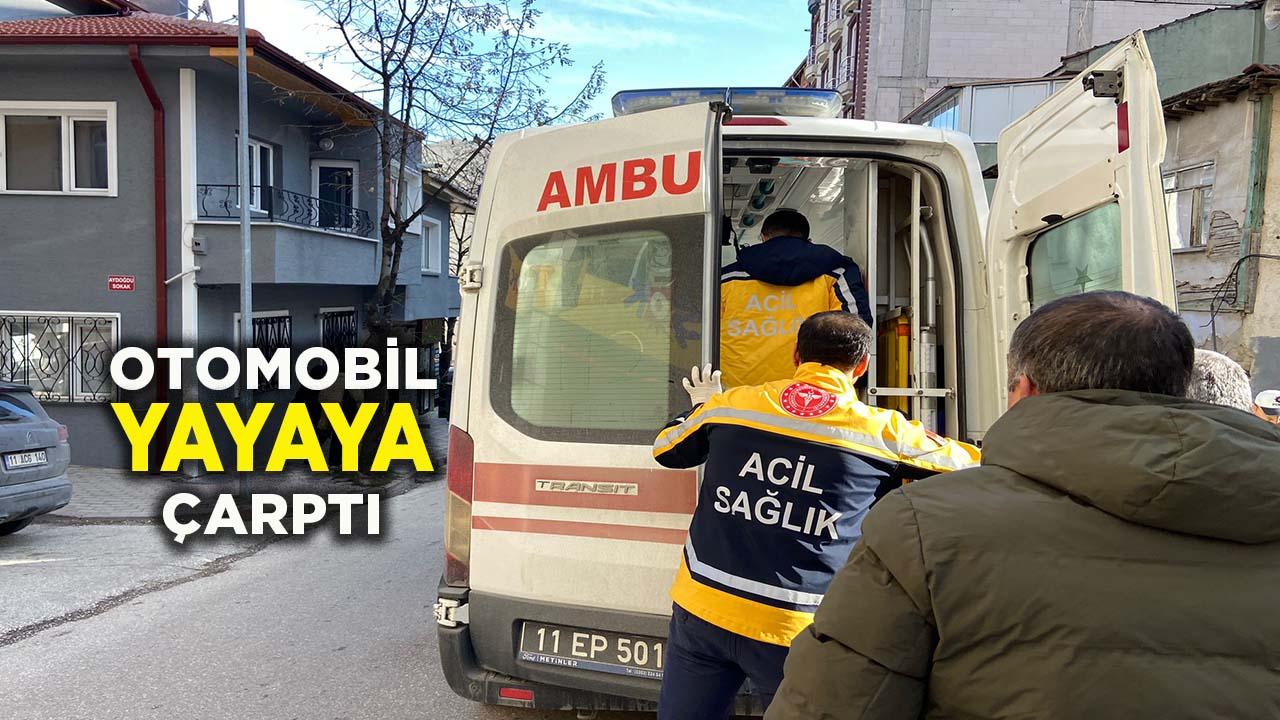 Otomobil Yayaya Çarptı