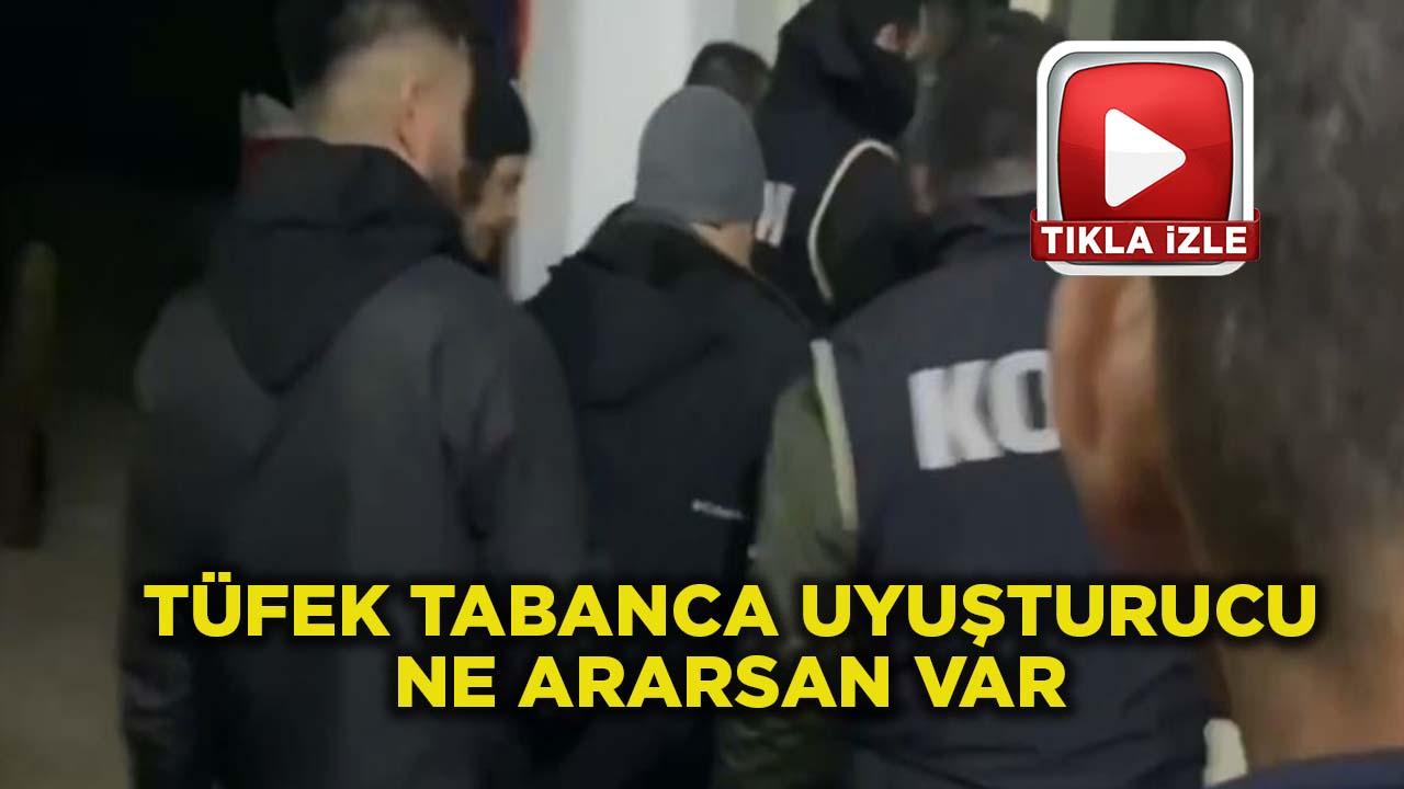 Tüfek Tabanca Uyuşturucu Ne Ararsan Var