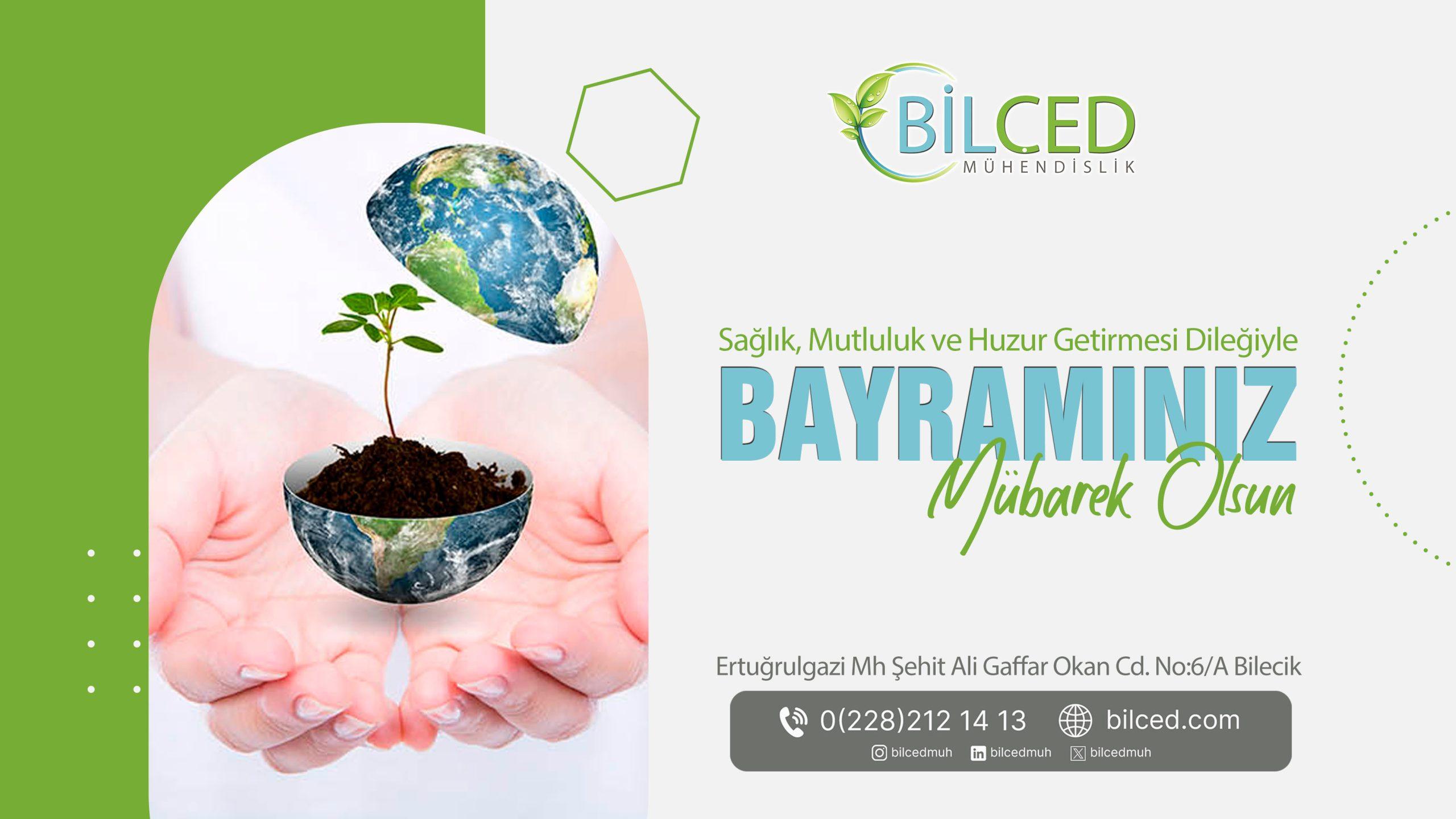 Bilçed Mühendislik Ramazan Bayramı Mesajı