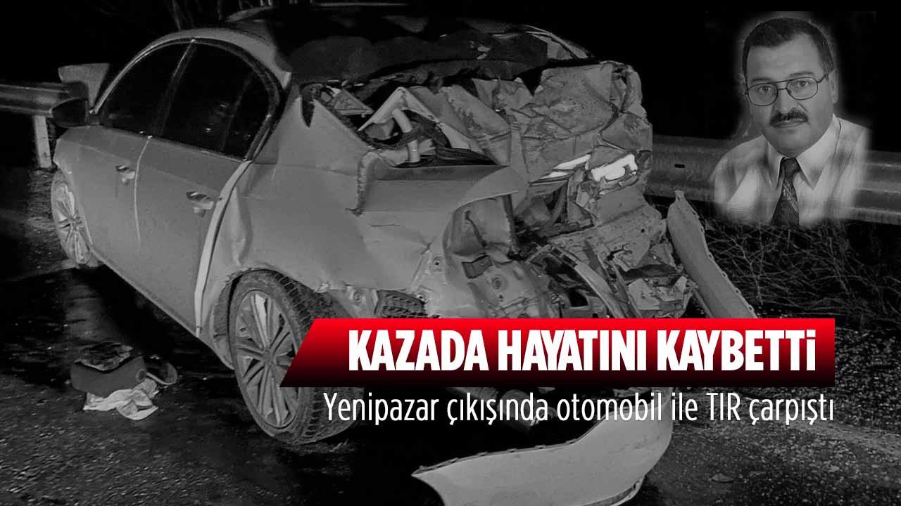 Bilecik Yenipazar Çıkışında Ölümlü Kaza