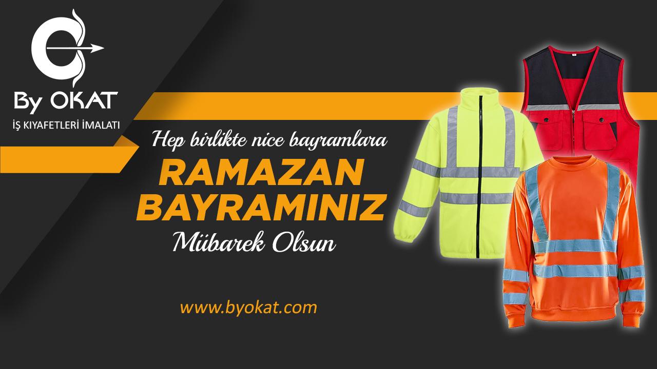 By Okat İş Kıyafetleri Ramazan Bayramı Mesajı