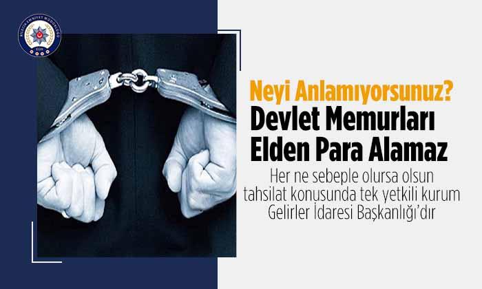 Devlet Memurları Elden Para Alamaz Neyi Anlamıyorsunuz