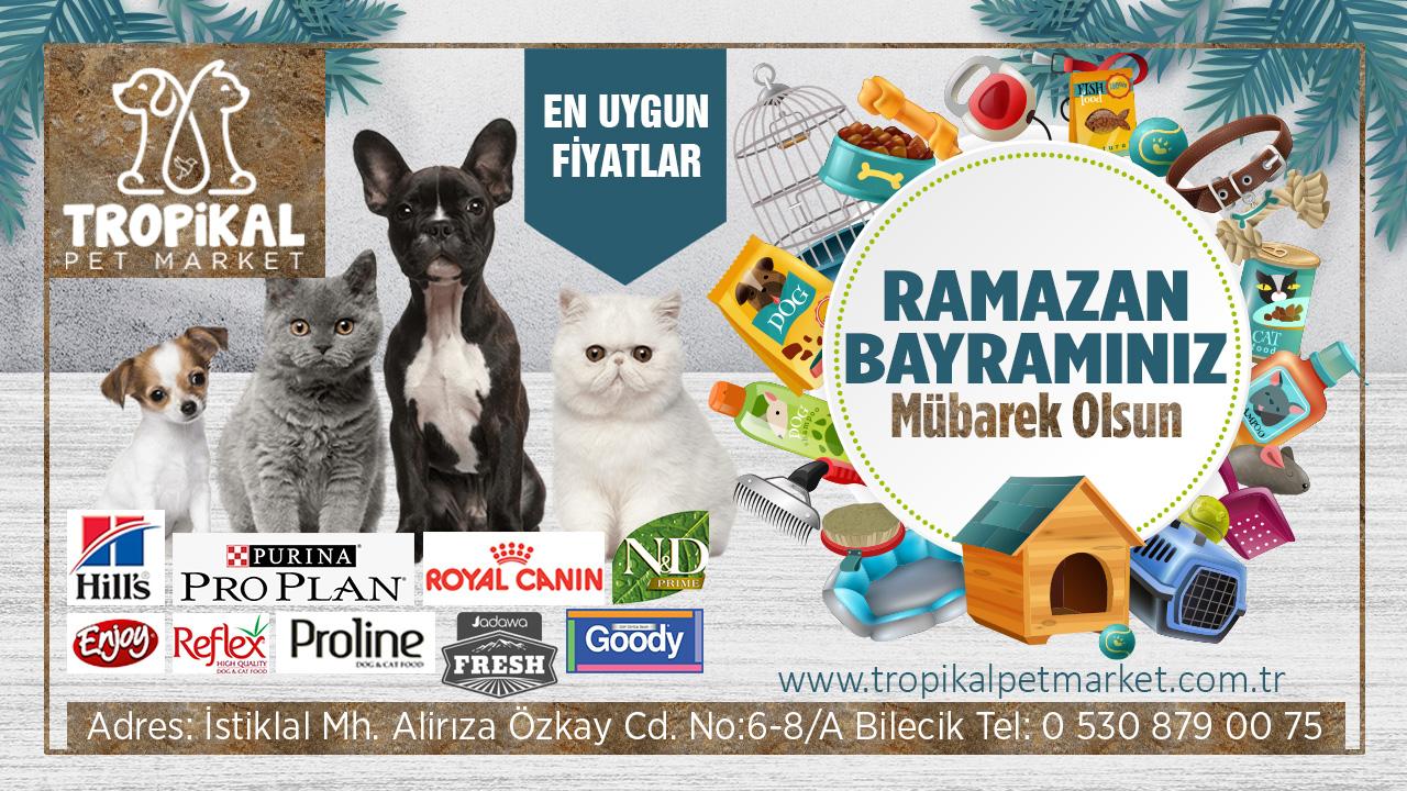 Tropikal Pet Market Ramazan Bayramı Mesajı