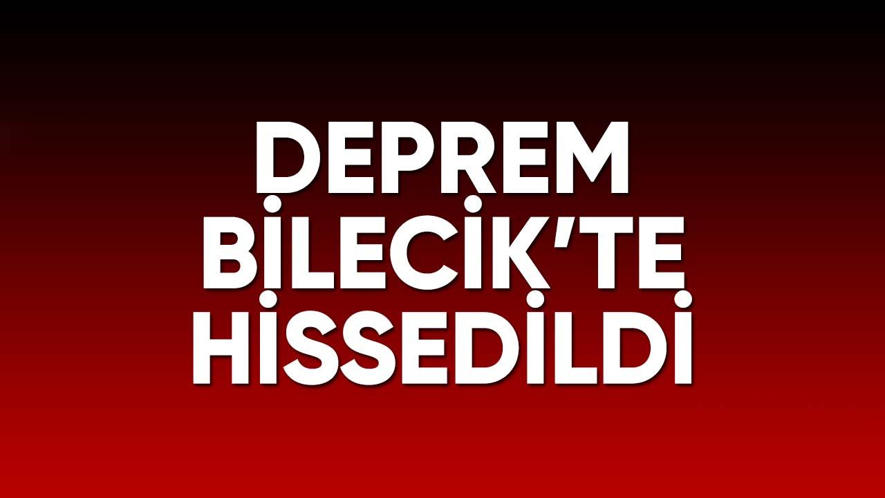 Bilecik’te Deprem