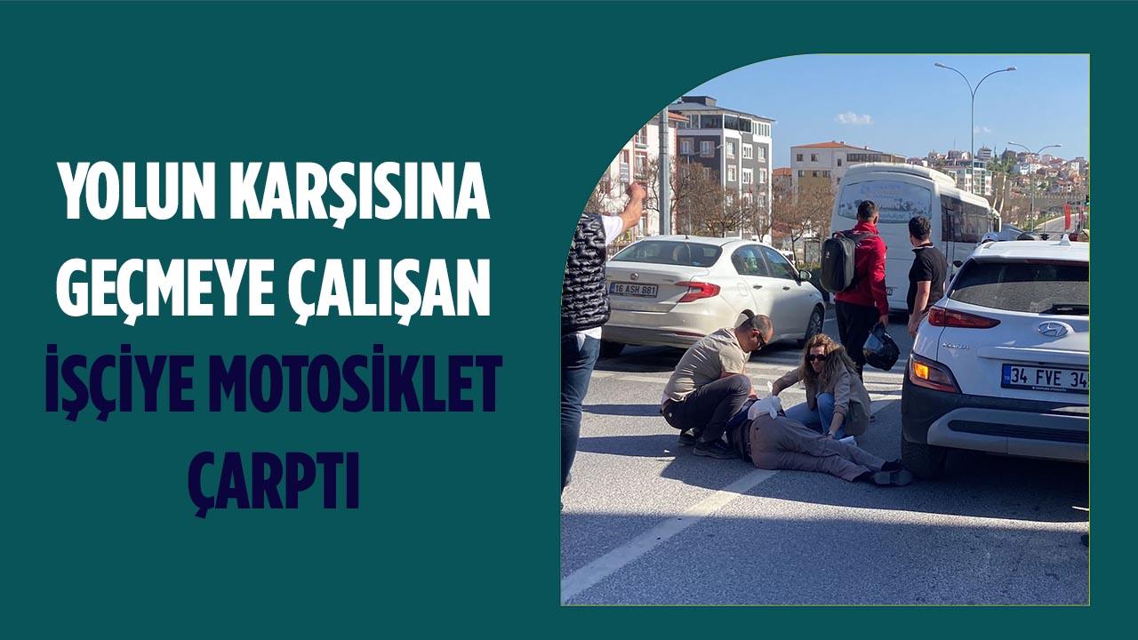 Bilecik’te Yolun Karşısına Geçmeye Çalışan İşçiye Motosiklet Çarptı
