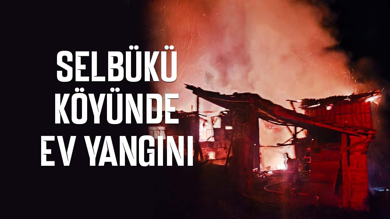 Selbükü Köyünde Ev Yangını