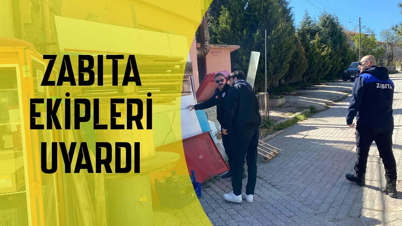 Zabıta Ekipleri Uyardı