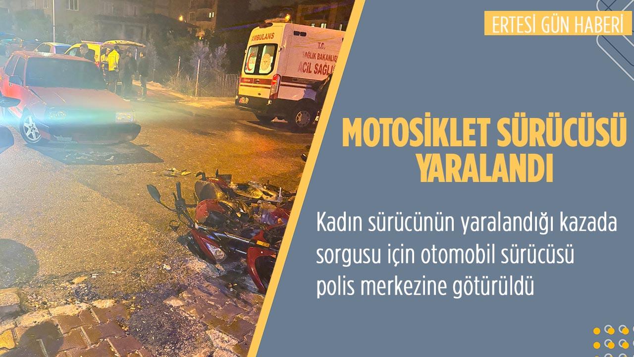 Bahçelievler Mahallesinde Motosiklet ile Otomobil Çarpıştı