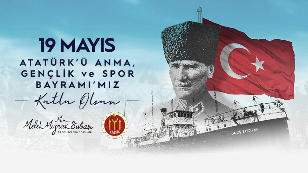 Bilecik Belediye Başkanı Subaşı’nın 19 Mayıs Mesajı