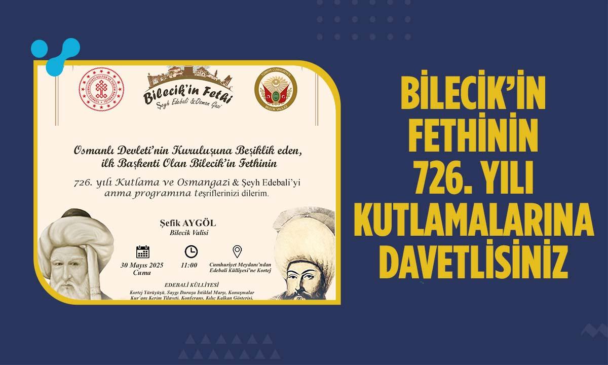 Bilecik’in Fethi Kutlamaları Yarın Yapılacak