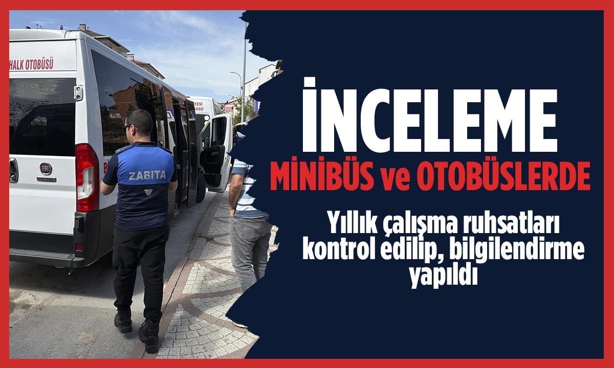 Bilecik’te Minibüs ve Halk Otobüslerine İnceleme