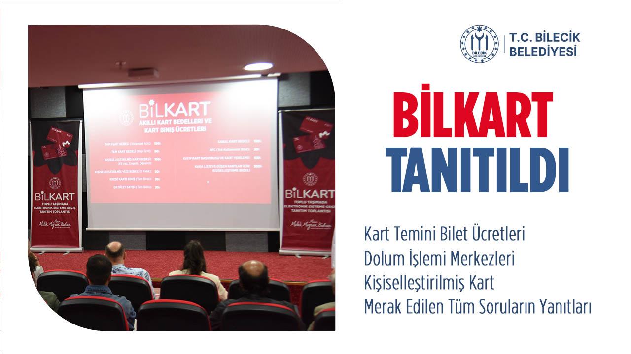 BİLKART Tanıtıldı