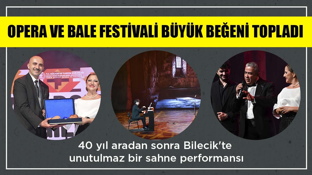 Opera Ve Bale Festivali “Anadolu Ezgileri” Bilecik’te Büyük Beğeni Topladı