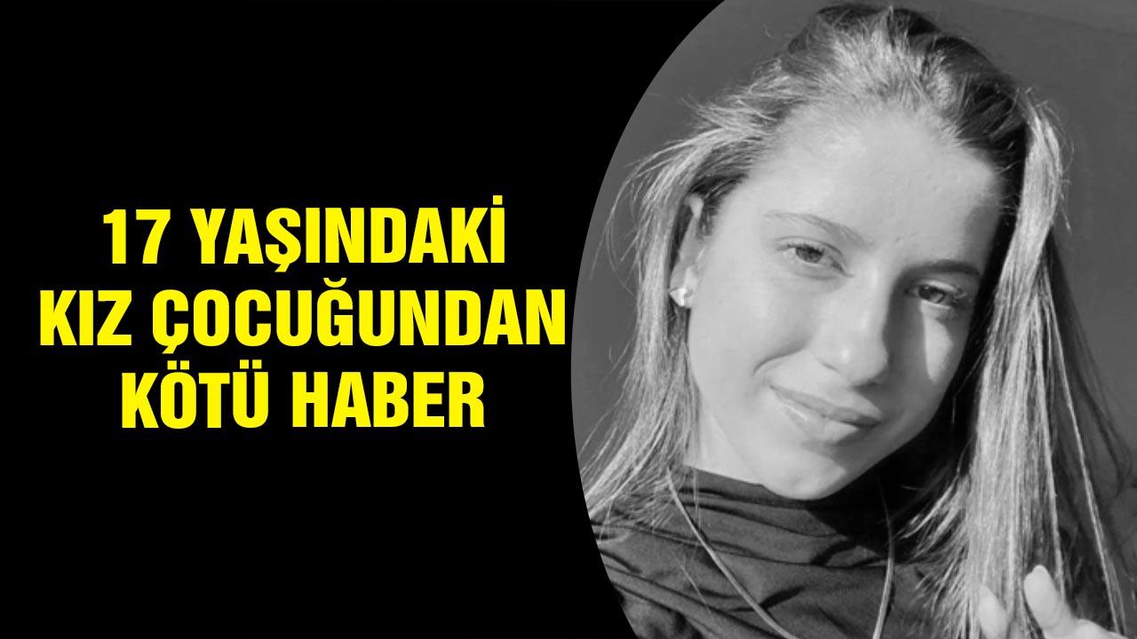17 Yaşındaki Kız Çocuğundan Kötü Haber