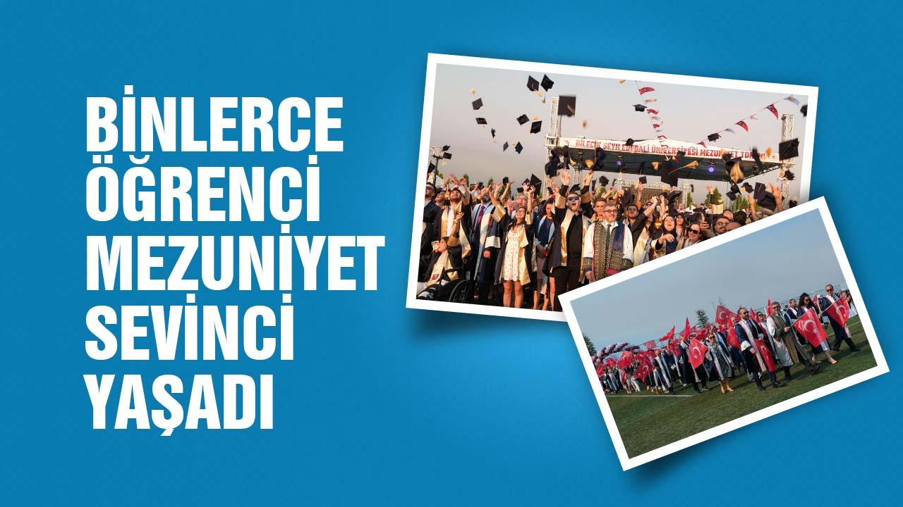 Bilecik Şeyh Edebali Üniversitesinde Binlerce Öğrenci Mezuniyet Sevinci Yaşadı