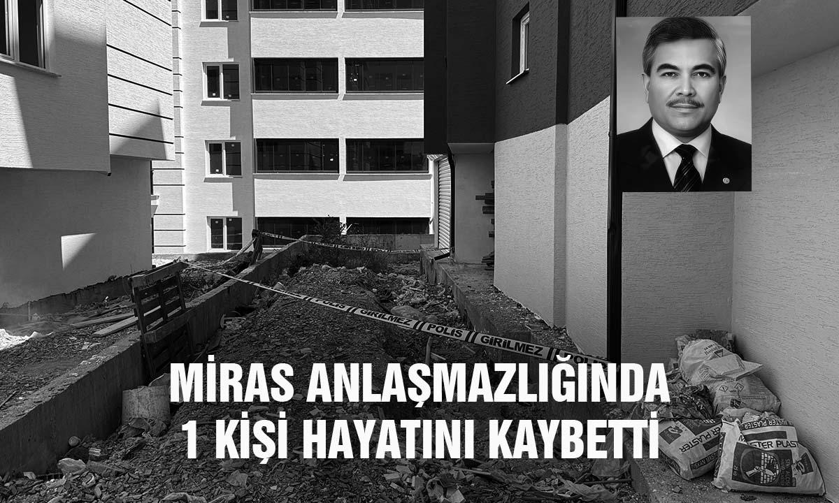 Bilecik’te Miras Tartışması Ölümle Sonuçlandı
