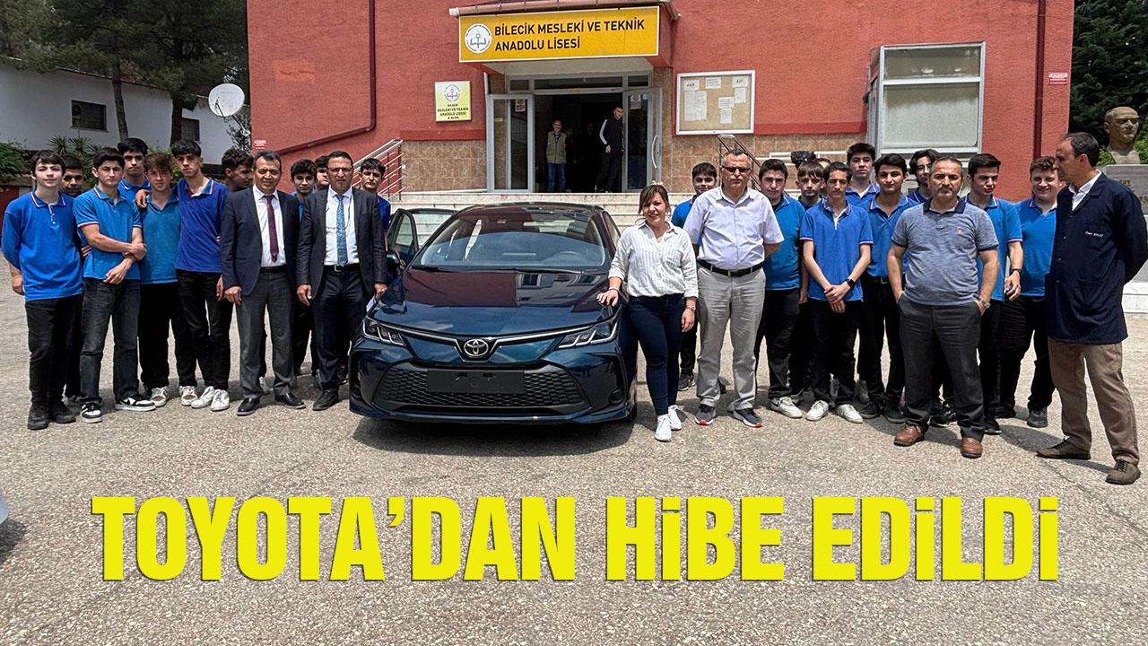Toyota’dan Bilecik Mesleki ve Teknik Anadolu Lisesine Hibe Edildi