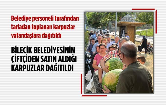 Bilecik Belediyesi Tarafından Satın Alınan Karpuzlar Dağıtıldı