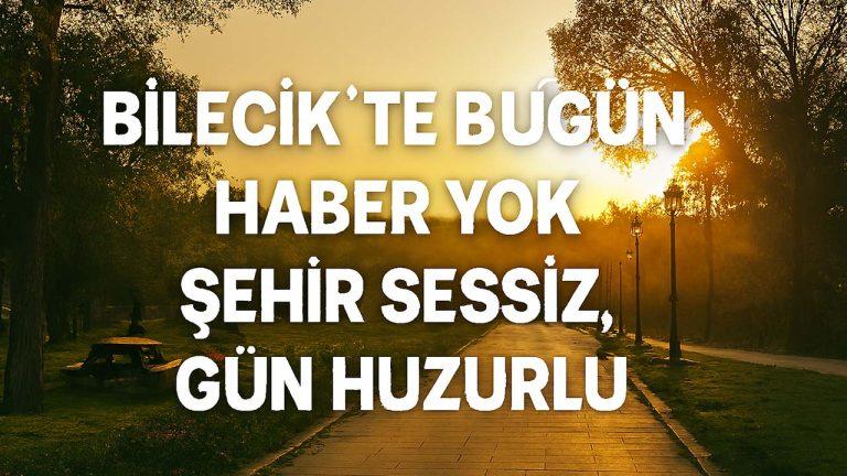 Bilecik’te Bugün Haber Yok: Sessizliğin Tadını Çıkarın